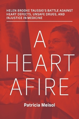 A Heart Afire - Patricia Meisol