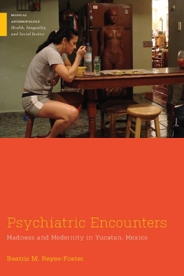 Psychiatric Encounters - Beatriz M. Reyes-Foster