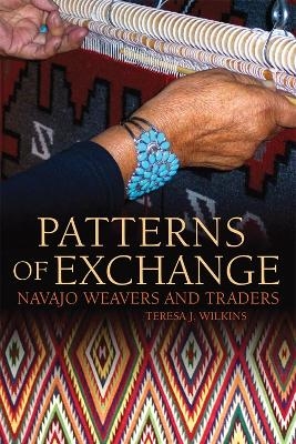 Patterns of Exchange - Teresa J. Wilkins