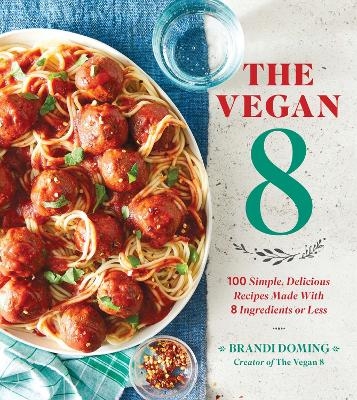 The Vegan 8 - Brandi Doming