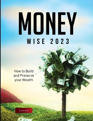 Money Wise 2023 -  Logan