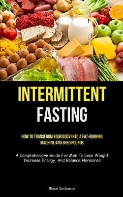 Intermittent Fasting - Milorad Nussbaumer