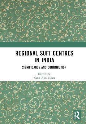 Regional Sufi Centres in India - 