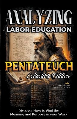 Analyzing Labor Education in Pentateuch - Bible Sermons