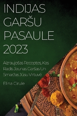 Indijas garsu pasaule 2023 - Elina Cirule