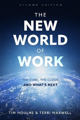 The New World of Work Second Edition - Tim Houlne, Terri Maxwell