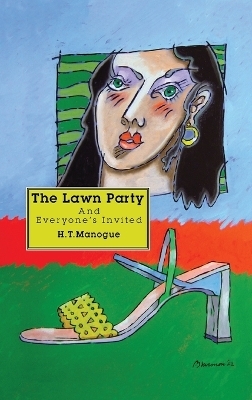 The Lawn Party - H T Manogue