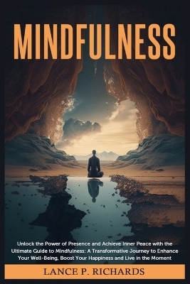 Mindfulness - Lance P Richards