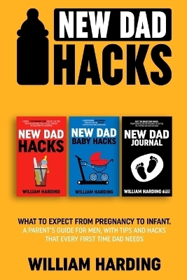 New dad hacks 3 in 1 -  Harding