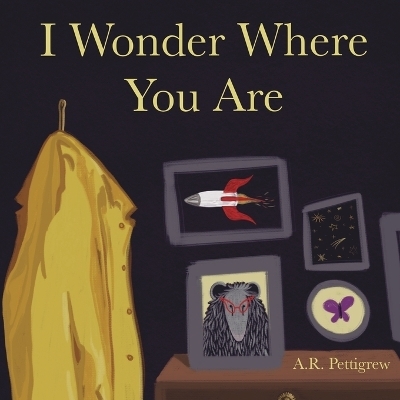 I Wonder Where You Are - A R Pettigrew