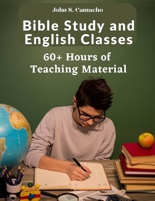 Bible Study and English Classes -  John S Camacho