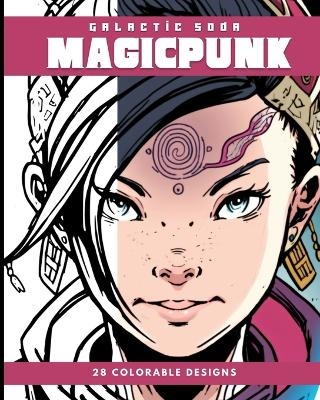 Magicpunk (Coloring Book) - Galactic Soda