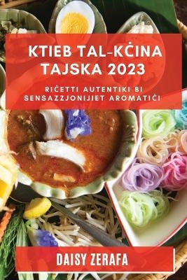 Ktieb tal-Kċina Tajska 2023 - Daisy Zerafa