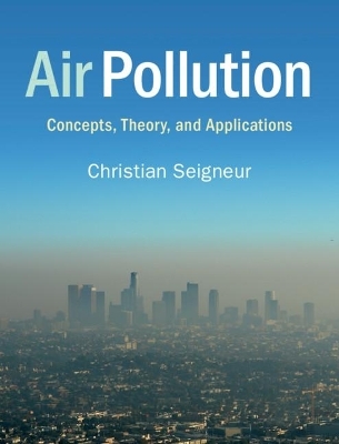 Air Pollution - Christian Seigneur