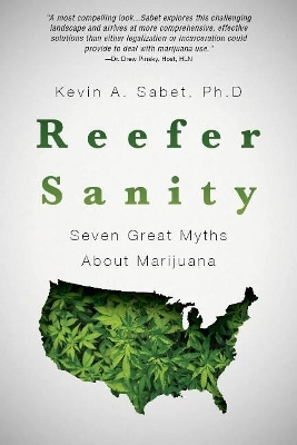 Reefer Sanity - Kevin Sabet
