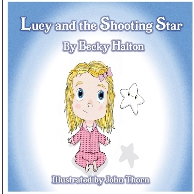 Lucy and the Shooting Star -  Halton,  Thorn