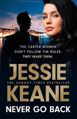 Never Go Back - Jessie Keane