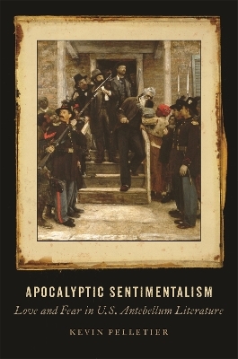 Apocalyptic Sentimentalism - Kevin Pelletier
