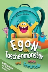 Egon das Taschenmonster und seine Freunde! Erstlesebuch mit monsterstarken Malbildern! 1.Auflage - Miriam Sander