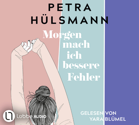 Morgen mach ich bessere Fehler - Petra Hülsmann