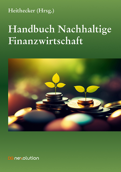 Handbuch Nachhaltige Finanzwirtschaft - 