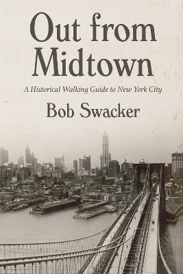 Out From Midtown - Bob Swacker