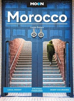 Moon Morocco (Third Edition) - Lucas Peters