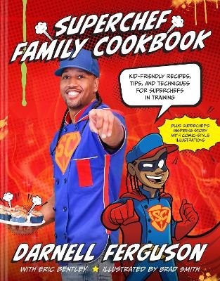 Superchef Family Cookbook - Darnell Superchef Ferguson