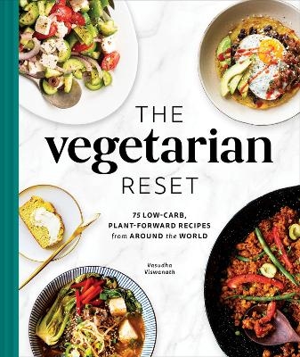 The Vegetarian Reset - Vasudha Viswanath