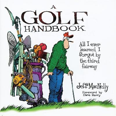 A Golf Handbook - Jeff MacNelly