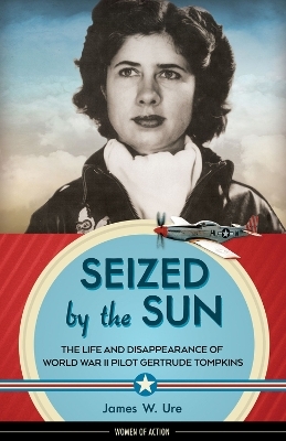 Seized by the Sun - James W. Ure