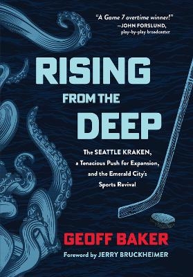 Rising From the Deep - Geoff Baker