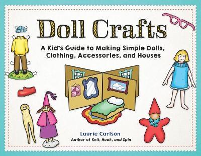 Doll Crafts - Laurie Carlson