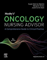 Mosby's Oncology Nursing Advisor - Maloney-Newton, Susan; Hickey, Margie; Brant, Jeannine M.