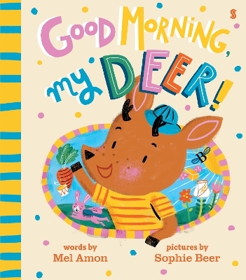 Good Morning, My Deer! - Melanie Amon