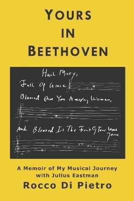 Yours in Beethoven - Rocco Di Pietro