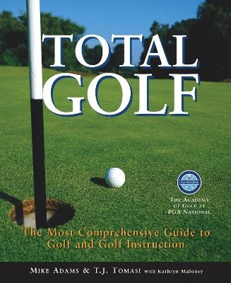 Total Golf - Mike Adams, T. J. Tomasi, Kathryn Maloney