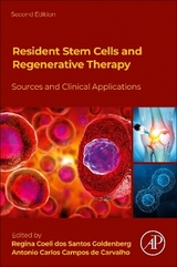 Resident Stem Cells and Regenerative Therapy - Coeli dos Santos Goldenberg, Regina; Campos de Carvalho, Antonio Carlos