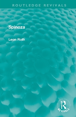 Spinoza - Leon Roth