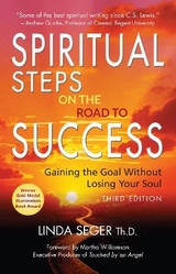 SPIRITUAL STEPS ON THE ROAD TO SUCCESS - Seger, Linda