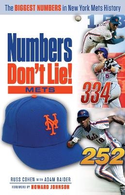 Numbers Don't Lie: Mets - Russ Cohen, Adam Raider