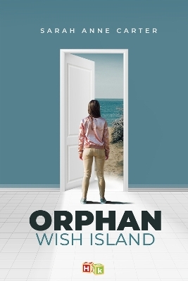 Orphan Wish Island - SarahAnne Carter