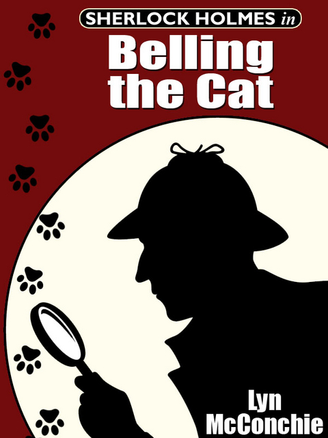 Sherlock Holmes in Belling the Cat -  Lyn McConchie