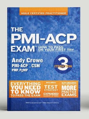 The PMI-ACP Exam - Andy Crowe