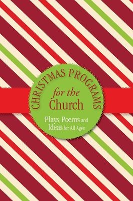 Christmas Programs for the Church - Paul Shepherd