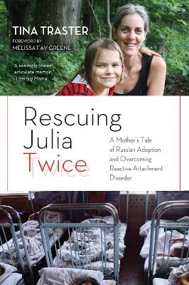 Rescuing Julia Twice - Tina Traster