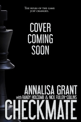 Checkmate - Randy Holcomb, Annalisa Grant, Nick Fullen-Collins