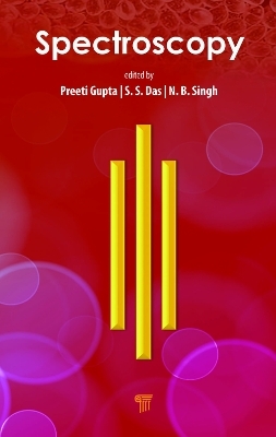 Spectroscopy - Preeti Gupta, S. S. Das, N. B. Singh