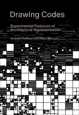 Drawing Codes - Andrew Kudless, Adam Marcus