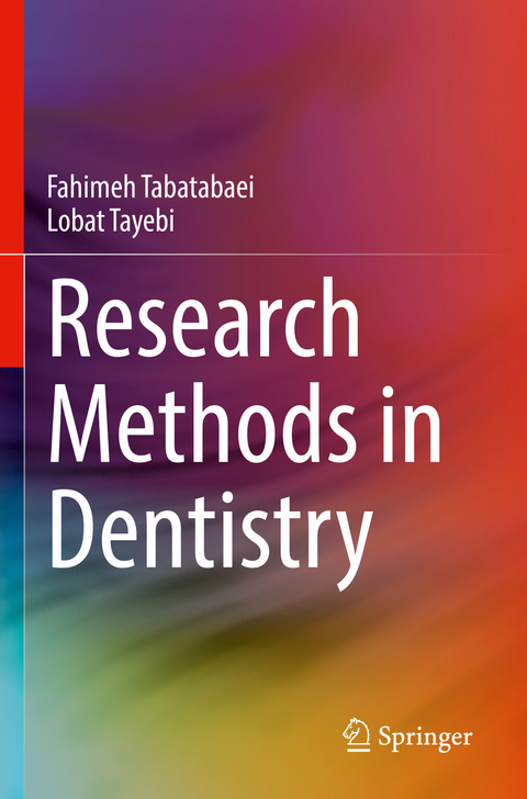Research Methods in Dentistry - Fahimeh Tabatabaei, Lobat Tayebi